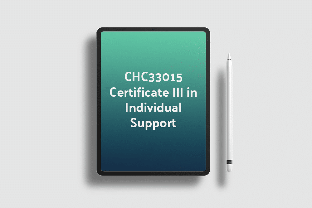 CHC33015 Certificate III in Individual Support