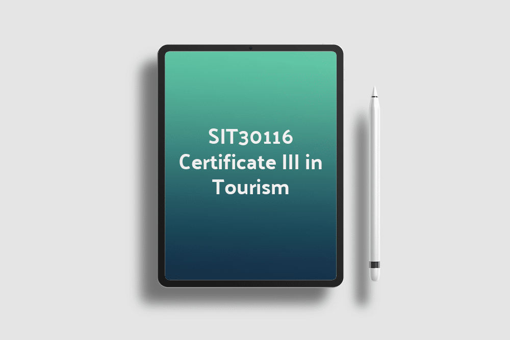 SIT30116 Certificate III in Tourism